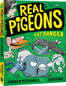Book cover of Real Pigeons Eat Danger by Andrew McDonald and Ben Wood